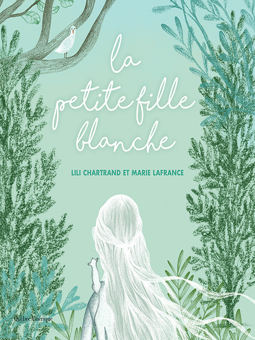 Title details for La Petite Fille blanche by Lili Chartrand - Available